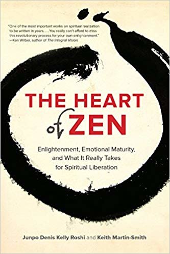 okumak The Heart of Zen: Enlightenment, Emotional Maturity, and What It Really Takes for Spiritual Liberation