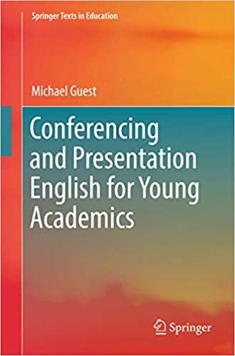 okumak Conferencing and Presentation English for Young Academics (Springer Texts in Education)