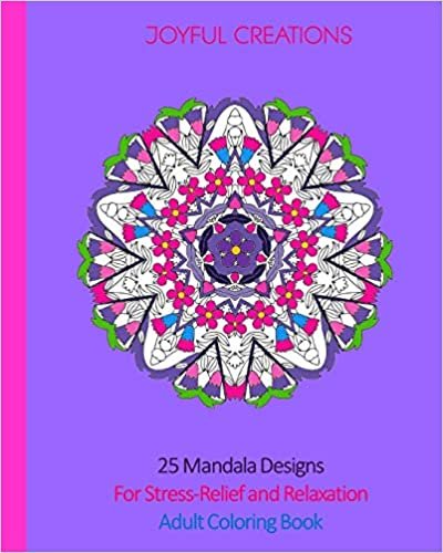 okumak 25 Mandala Designs For Stress-Relief and Relaxation: Adult Coloring Book