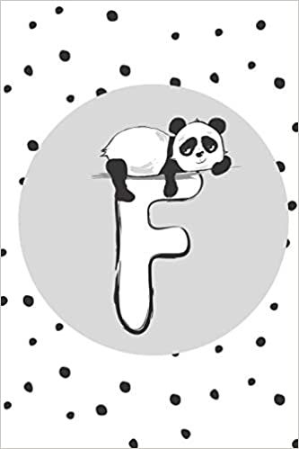 okumak F: Initial F Monogram Notebook Journal Gift Cute Panda character design (Cute Panda Monogram Journals)