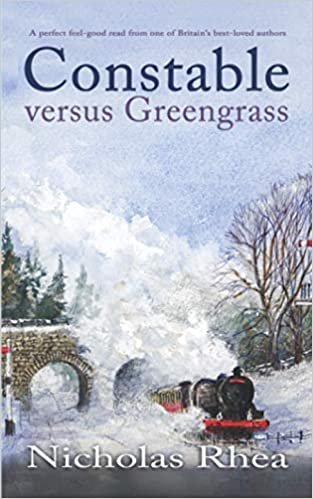 okumak CONSTABLE VERSUS GREENGRASS a perfect feel-good read from one of Britain’s best-loved authors