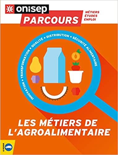 okumak Les métiers de l&#39;agroalimentaire (Parcours)
