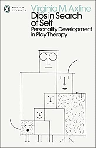 okumak Dibs in Search of Self: Personality Development in Play Therapy (Penguin Modern Classics)