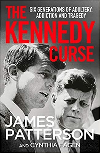 okumak The Kennedy Curse: The shocking true story of America&#39;s most famous family