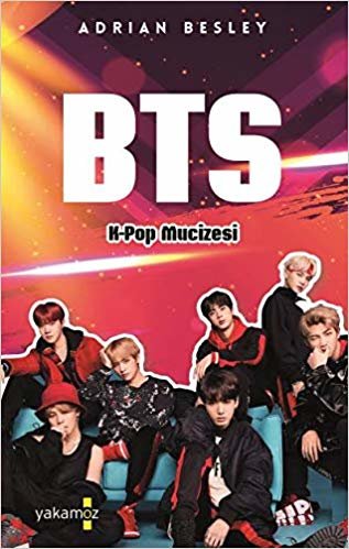 okumak K-Pop Mucizesi-BTS