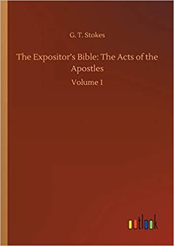 okumak The Expositor&#39;s Bible: The Acts of the Apostles: Volume 1