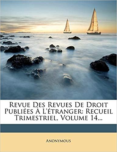 okumak Revue Des Revues De Droit Publiées À L&#39;étranger: Recueil Trimestriel, Volume 14...