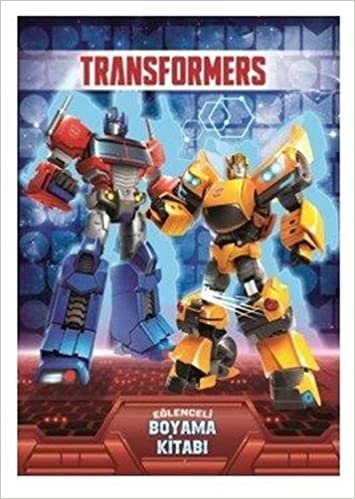 okumak Transformers - Eğlenceli Boyama Kitabı