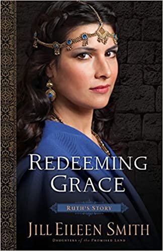 okumak Redeeming Grace : Ruth&#39;s Story : 3