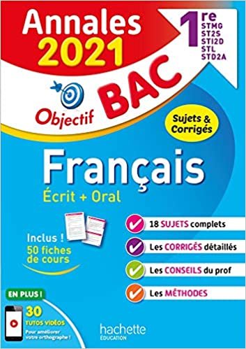 okumak Annales Bac 2021 Français 1res STMG - STI2D - ST2S - STL - STD2A - STHR (Annales du Bac)