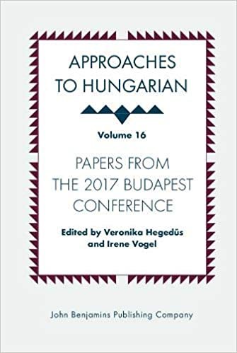 okumak Approaches to Hungarian: Papers from the 2017 Budapest Conference