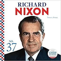 okumak Richard Nixon (United States Presidents)