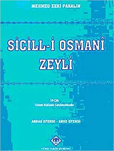 okumak Sicill-i Osmani Zeyli (19 Cilt Takım)