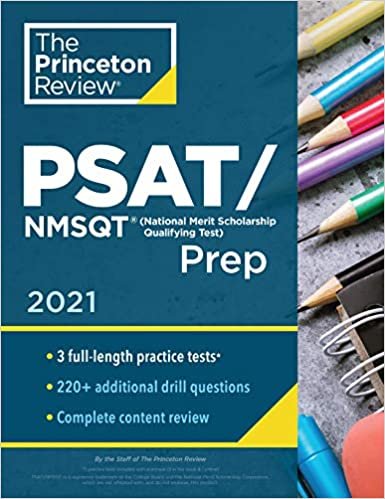 okumak Princeton Review PSAT/NMSQT Prep, 2021: 3 Practice Tests + Review &amp; Techniques + Online Tools (College Test Preparation)