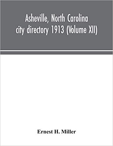 okumak Asheville, North Carolina city directory 1913 (Volume XII)
