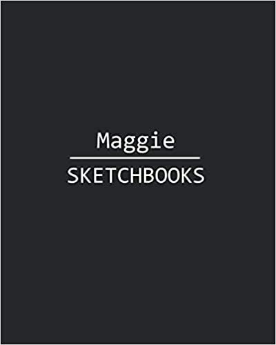 okumak Maggie Sketchbook: 140 Blank Sheet 8x10 inches for Write, Painting, Render, Drawing, Art, Sketching and Initial name on Matte Black Color Cover , Maggie Sketchbook