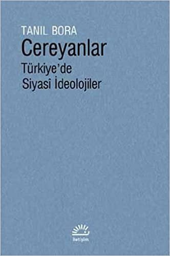 okumak Cereyanlar (Ciltli): Türkiye&#39;de Siyasi İdeolojiler