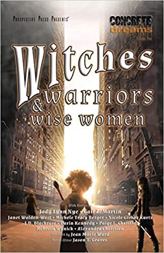 okumak Witches, Warriors, and Wise Women (Concrete Dreams)