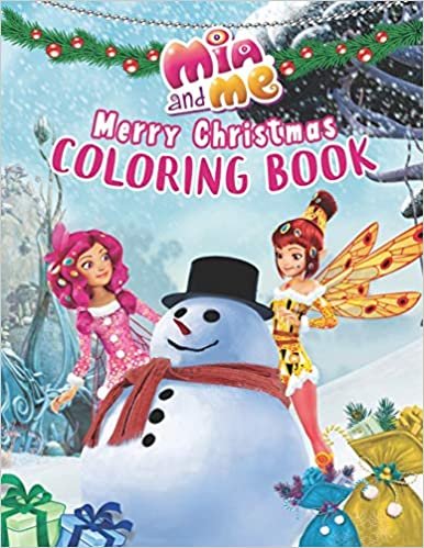 okumak Mia And Me Coloring Book: Perfect Christmas Gift For Kids And Adults with High Quality Illustrations