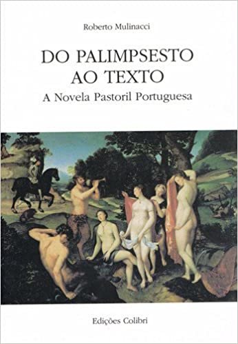 okumak Do palimpsesto ao texto: A novela pastoril portuguesa