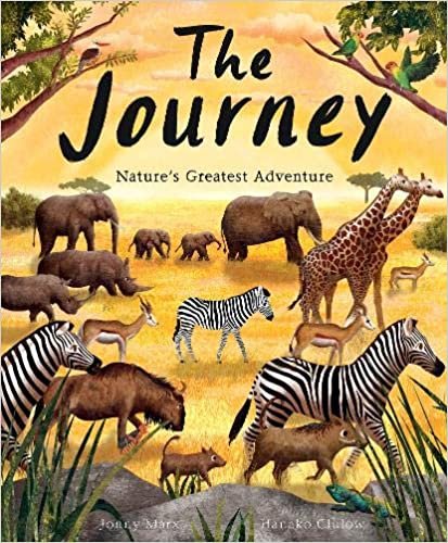 okumak The Journey: Nature&#39;s Greatest Adventure