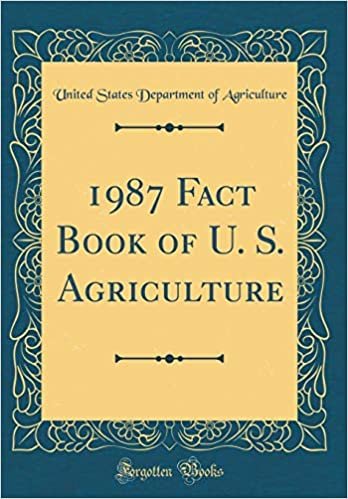 okumak 1987 Fact Book of U. S. Agriculture (Classic Reprint)