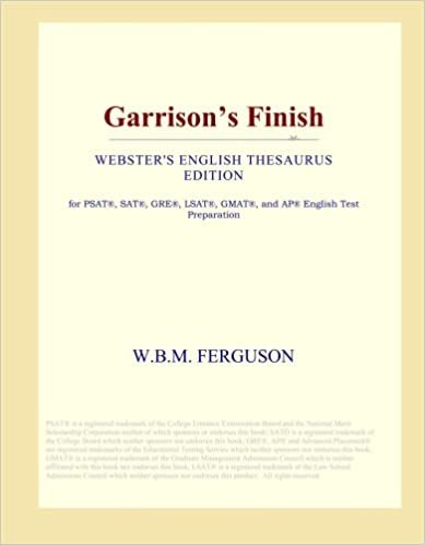 okumak Garrison&#39;s Finish (Webster&#39;s English Thesaurus Edition)