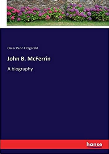 okumak John B. McFerrin: A biography