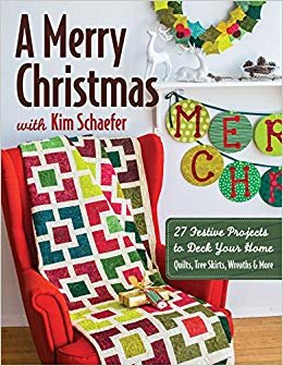okumak A Merry Christmas with Kim Schaefer: 27 Quilted Projects to Deck Your Home