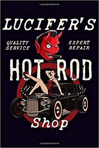 okumak Lucifer&#39;s Hot Rod Shop - Quality Service Expert Repair: Blank lined Journal, 100 pages