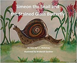 okumak Simeon the Snail and the Stained Glass Butterfly