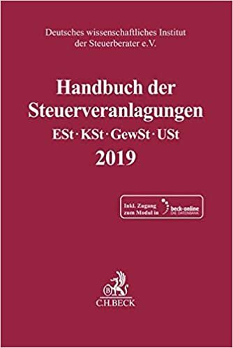 okumak Handbuch der Steuerveranlagungen: Einkommensteuer, Körperschaftsteuer, Gewerbesteuer, Umsatzsteuer 2019