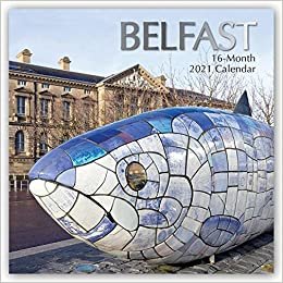 okumak Belfast 2021 - 16-Monatskalender: Original The Gifted Stationery Co. Ltd [Mehrsprachig] [Kalender] (Wall-Kalender)