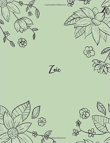 okumak Zoie: 110 Ruled Pages 55 Sheets 8.5x11 Inches Pencil draw flower Green Design for Notebook / Journal / Composition with Lettering Name, Zoie