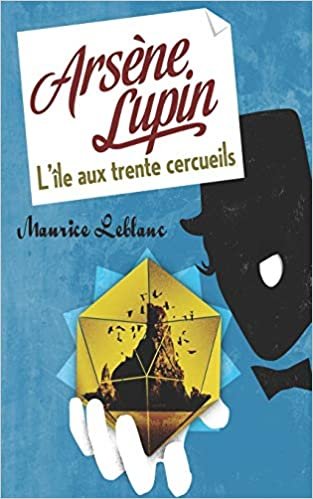okumak L&#39;Île aux trente cercueils (Arsène Lupin): 9