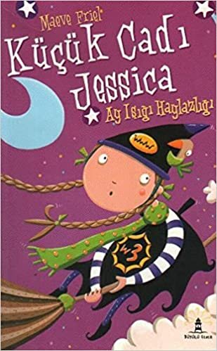 okumak Küçük Cadı Jessica 7: Ay Işığı Haylazlığı