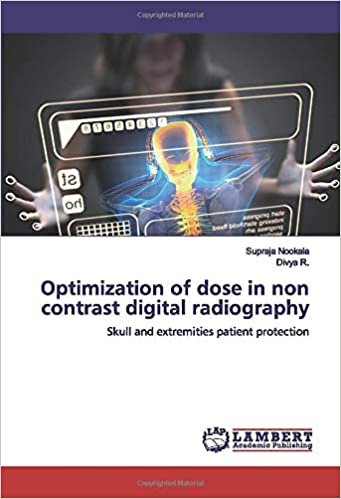 okumak Optimization of dose in non contrast digital radiography: Skull and extremities patient protection