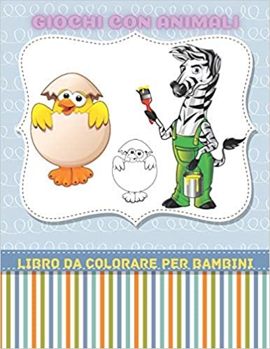 okumak GIOCHI CON ANIMALI - Libro Da Colorare Per Bambini