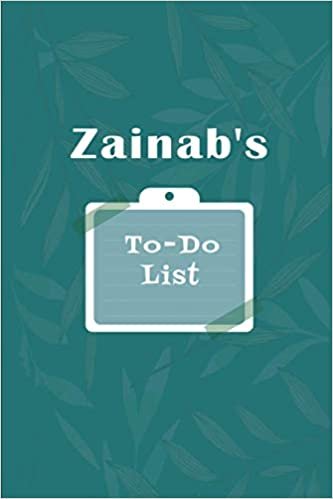 okumak Zainab&#39;s To˗Do list: Checklist Notebook | Daily Planner Undated Time Management Notebook