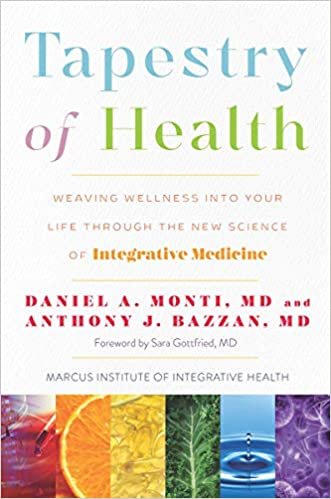 okumak Tapestry of Health: Weaving Wellness Into Your Life Through the New Science of Integrative Medicine