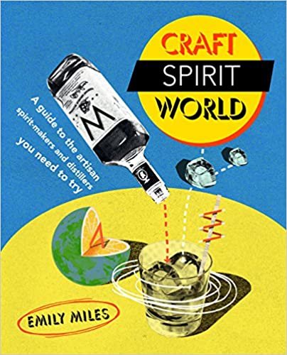 okumak Craft Spirit World: A guide to the artisan spirit-makers and distillers you need to try