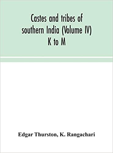 okumak Castes and tribes of southern India (Volume IV) K to M