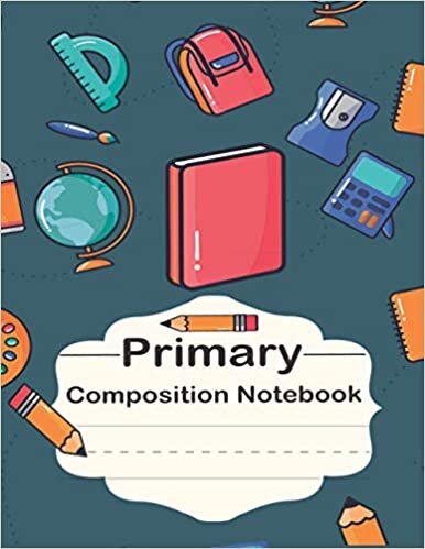 okumak Primary Composition Notebook: School Items Pattern - Primary Story Journal: Dotted Midline and Picture Space - Grades K-2 School Exercise Book -120 Story Pages
