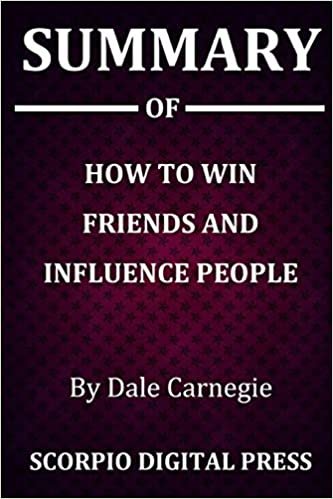 okumak Summary Of How to Win Friends and Influence people By Dale Carnegie