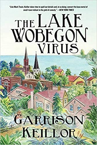 okumak The Lake Wobegon Virus: A Novel