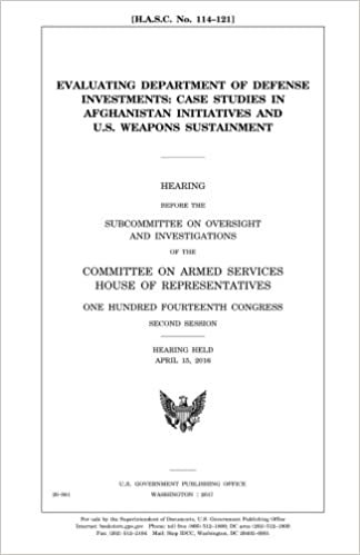 okumak Evaluating Department of Defense investments : case studies in Afghanistan initiatives and U.S. weapons sustainment