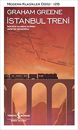 okumak İstanbul Treni: Modern Klasikler Dizisi - 128