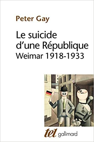 okumak Le suicide d&#39;une République: Weimar 1918-1933 (Tel)