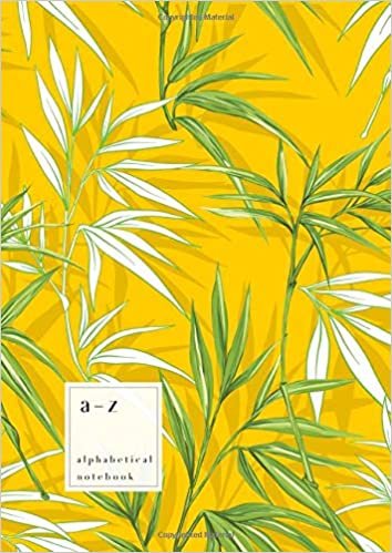 okumak A-Z Alphabetical Notebook: A4 Large Ruled-Journal with Alphabet Index | Stylish Bamboo Tree Cover Design | Yellow