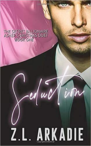 okumak Seduction (The Secret Billionaire Asher Christmas Duet)